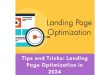 Tips and Tricks Landing Page Optimization in 2024