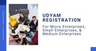 Udyam Registration for Micro Enterprises, Small Enterprises, and Medium Enterprises