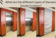 What are the different types of Elevator Smoke Curtains?