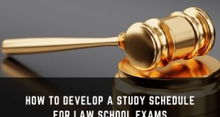 How to Develop a Study Schedule for Law School Exams