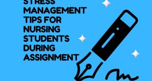 Stress Management Tips for Nursing Students During Assignment