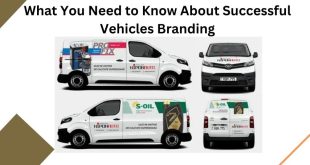 What You Need to Know About Successful Vehicles Branding