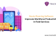 Route Planning Software Improves Workforce Productivity in Field Services