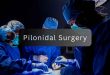 pilonidal surgery