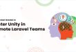 The Mindset Needed to Foster Unity in Remote Laravel Teams