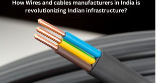 Wires and cables manufacturers in India