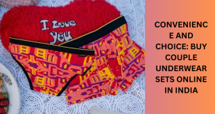 Convenience and Choice: Buy Couple Underwear Sets Online in India