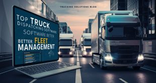 Top Truck Dispatching Software for Better Fleet Management