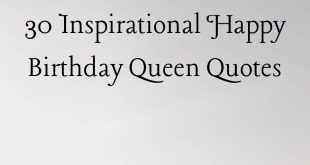 Happy Birthday Queen Quotes